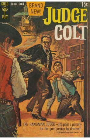 Judge Colt 1 published by Gold Key with cover art by Steve Gross