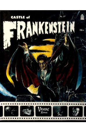 Castle of Frankenstein 27 published by Dennis Druktenis with cover art by Larry Ivie