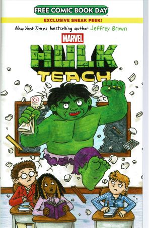 Hulk Teach FCBD 2025 published by Graphix with cover art by Jeffrey Brown