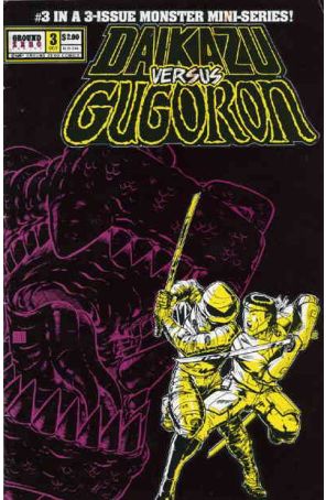 Daikazu Versus Gugoron 3 published by Ground Zero with cover art by Mike Wolfer