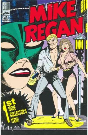 Mike Regan 1 published by Hardboiled with cover art by Gene Hughes