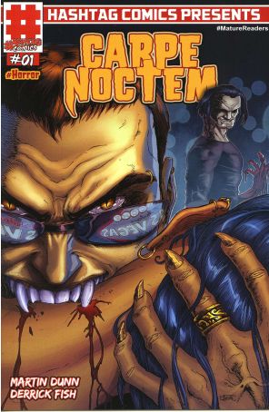 Carpe Noctem 1 published by Hashtag Comics with cover art by Derrick Fish
