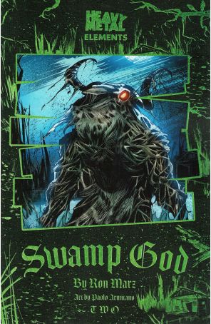 Swamp God 2 published by Heavy Metal with cover art by Armitano