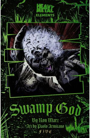 Swamp God 5 published by Heavy Metal with cover art by Armitano