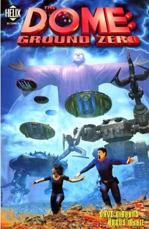 Dome: Ground Zero 1 published by DC with cover art by Angus McKie