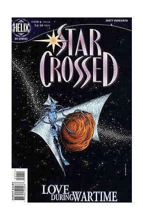 Star Crossed 1 published by DC with cover art by Matt Howarth