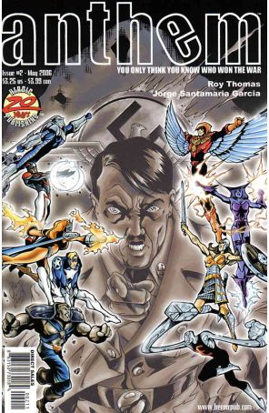 Anthem (Roy Thomas') 2 published by Heroic with cover art by Jorge Santamaria Garcia