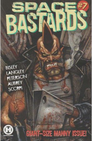Space Bastards 7 published by Humanoids with cover art by Simon Bisley