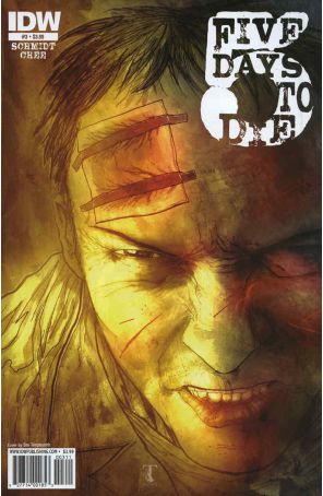 5 Days to Die 3 published by IDW with cover art by Ben Templesmith