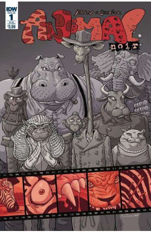 Animal Noir 1C published by IDW with cover art by Nick Pitarra