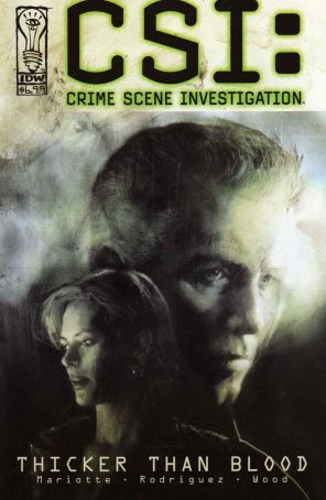 CSI: Crime Scene Investigation: Thicker Than Blood 1 published by IDW with cover art by Ashley Wood