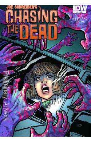Chasing the Dead 3 published by IDW with cover art by Dietrich Smith