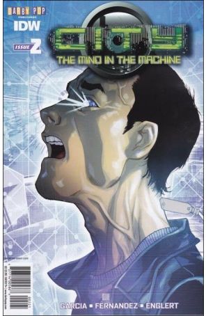 City: The Mind in the Machine 2A published by IDW with cover art by Bernard Chang