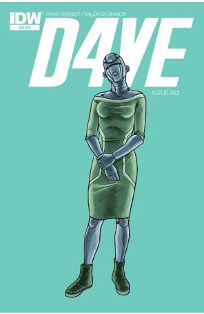 D4ve 3A published by IDW with cover art by Valentin Ramon