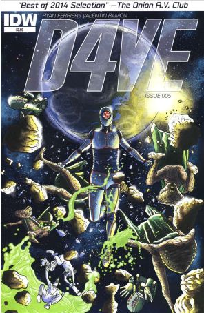 D4ve 5 published by IDW with cover art by Valentin Ramon