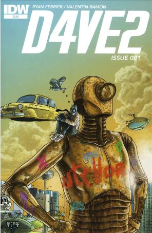 D4ve2 1 published by IDW with cover art by Valentin Ramon