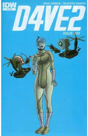 D4ve2 3A published by IDW with cover art by Valentin Ramon
