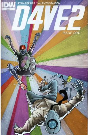 D4ve2 4 published by IDW with cover art by Valentin Ramon