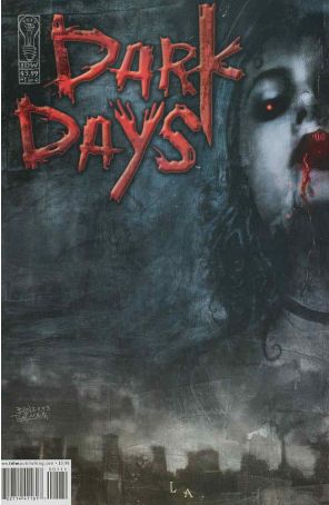 Dark Days 1 published by IDW with cover art by Ben Templesmith