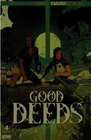 Dark Spaces: Good Deeds 4A published by IDW with cover art by Kelsey Ramsay