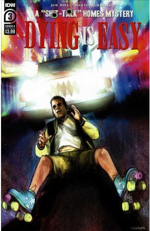 Dying is Easy 3A published by IDW with cover art by Martin Simmonds