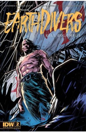 Earthdivers 2B published by IDW with cover art by Steven Paul Judd