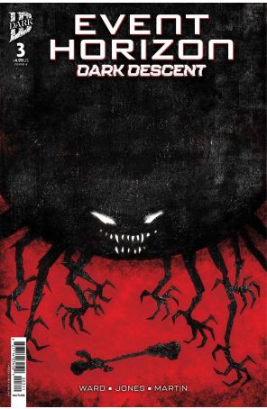 Event Horizon: Dark Descent 3A published by IDW with cover art by Jeffrey Love