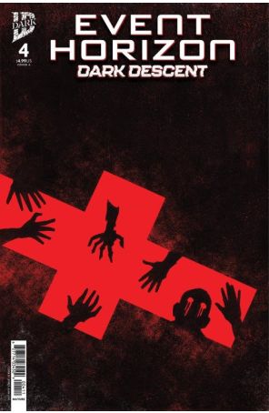 Event Horizon: Dark Descent 4A published by IDW with cover art by Jeffrey Love
