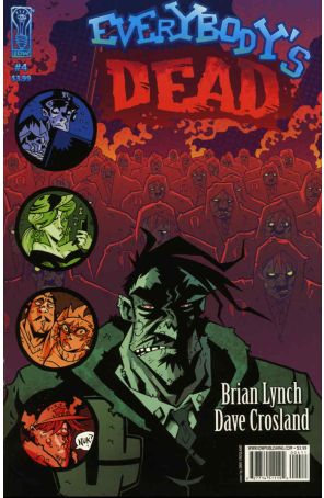 Everybody's Dead 4 published by IDW with cover art by Dave Crosland