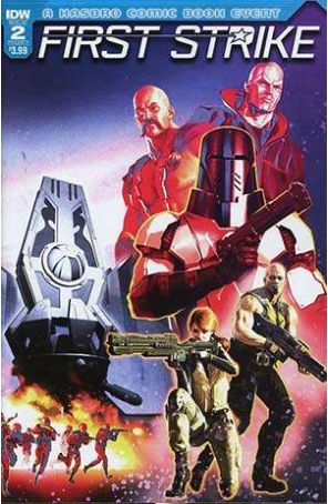 First Strike 2C published by IDW with cover art by Alex Ronald