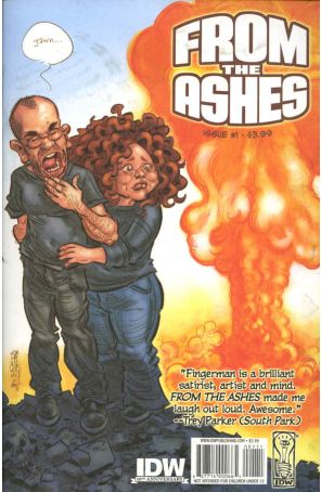 From the Ashes 1 published by IDW with cover art by Bob Fingerman