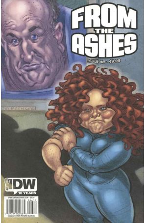 From the Ashes 6 published by IDW with cover art by Bob Fingerman