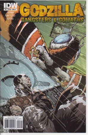 Godzilla: Gangsters And Goliaths 2B published by IDW with cover art by Alberto Ponticelli