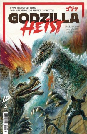 Godzilla: Heist 3A published by IDW with cover art by Bob Eggleton