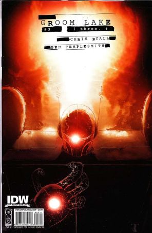 Groom Lake 3A published by IDW with cover art by Ben Templesmith
