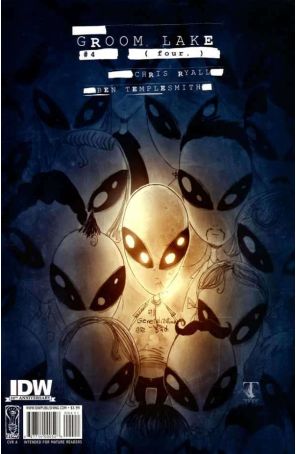 Groom Lake 4A published by IDW with cover art by Ben Templesmith