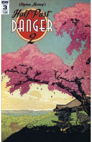 Half Past Danger (2nd Series) 3A published by IDW with cover art by Stephen Mooney