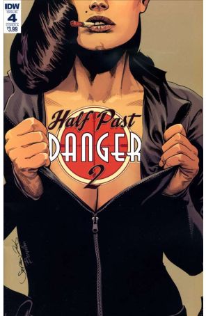 Half Past Danger (2nd Series) 4A published by IDW with cover art by Stephen Mooney