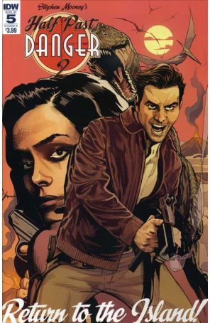 Half Past Danger (2nd Series) 5A published by IDW with cover art by Stephen Mooney