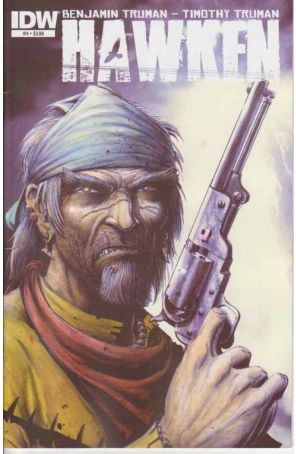 Hawken 4 published by IDW with cover art by Timothy Truman
