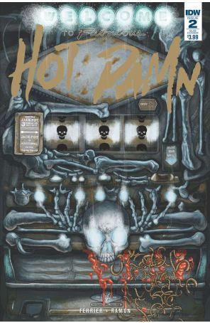 Hot Damn 2A published by IDW with cover art by Valentin Ramon