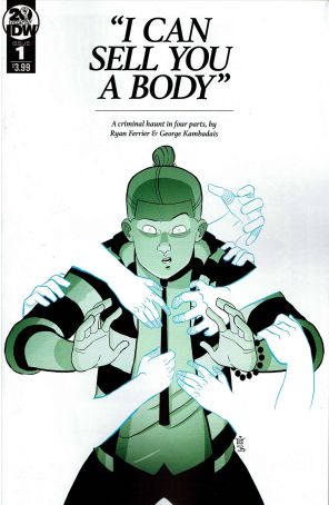I Can Sell You a Body 1 published by IDW with cover art by George Kambadais