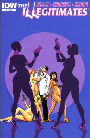 The Illegitimates 1 published by IDW with cover art by Jerry Ordway
