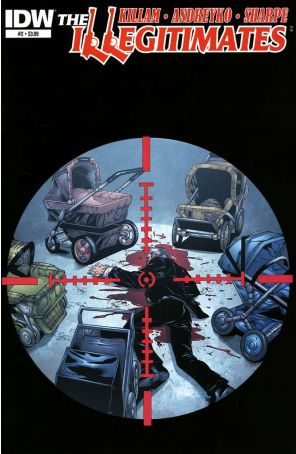 The Illegitimates 2 published by IDW with cover art by Kevin Sharpe