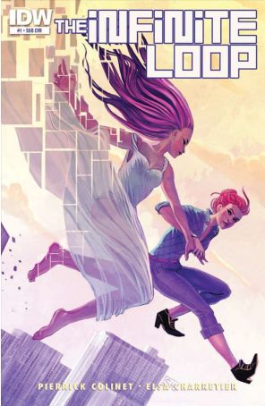 Infinite Loop 1A published by IDW with cover art by Elsa Charretier