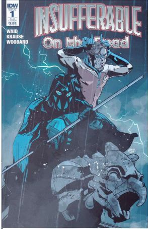Insufferable: On The Road 1A published by IDW with cover art by Mitch Gerads