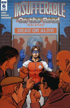 Insufferable: On The Road 6 published by IDW with cover art by Peter Krause