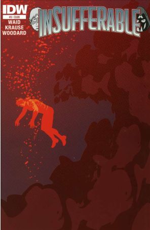 Insufferable 3 published by IDW with cover art by Peter Krause