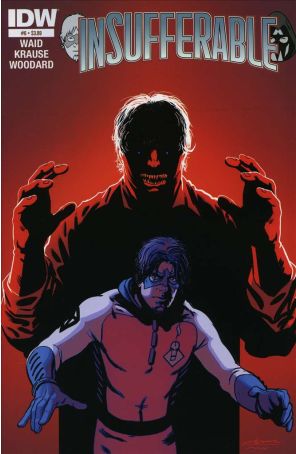 Insufferable 6 published by IDW with cover art by Peter Krause