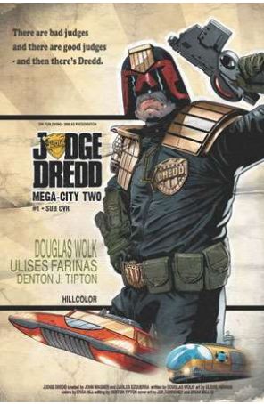Judge Dredd: Mega-City Two 1B published by IDW with cover art by Joe Coroney